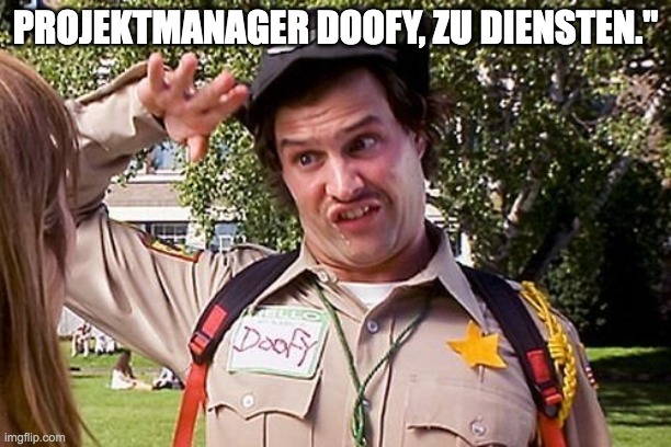 projektmanager doofy hat schlechte Stakeholder-management